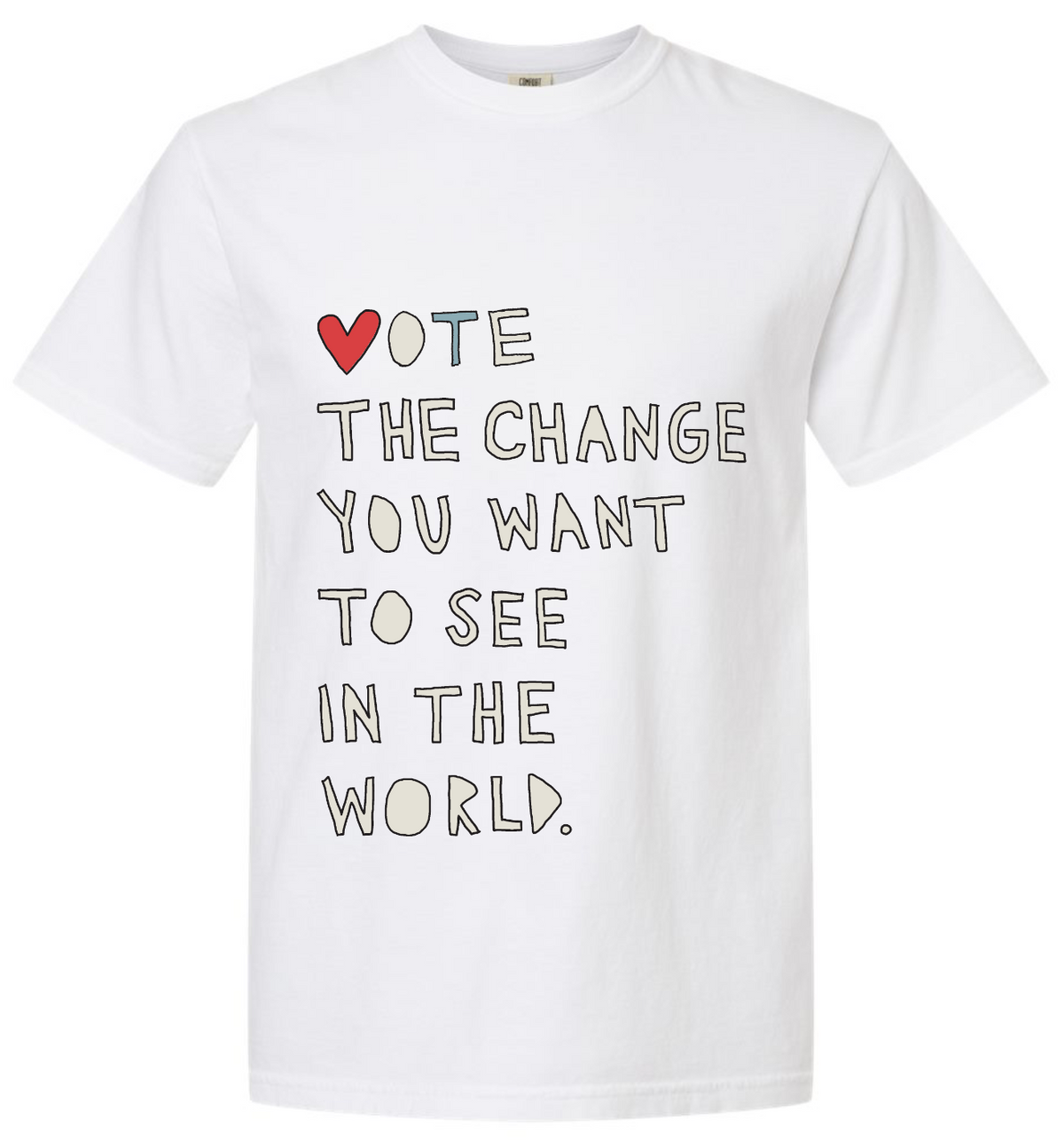 VOTE THE CHANGE white cotton tee (PRESALE)