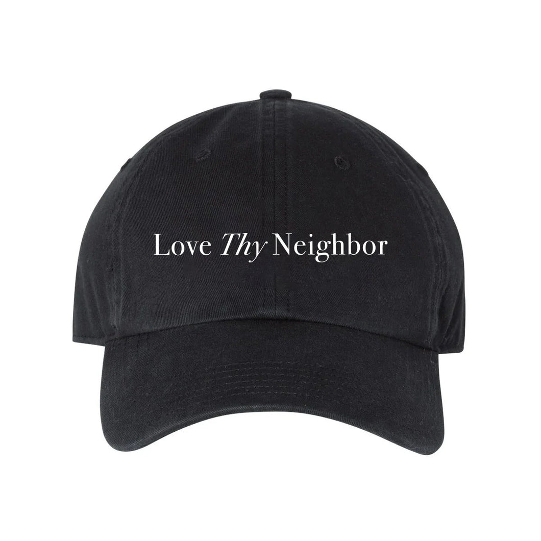 Love Thy Neighbor Hat (Embroidered)
