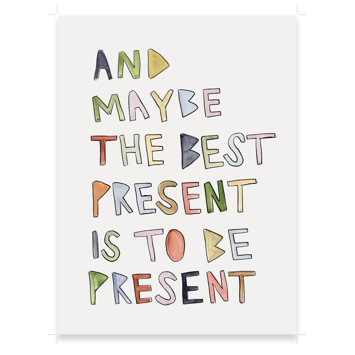 'Be Present' SET