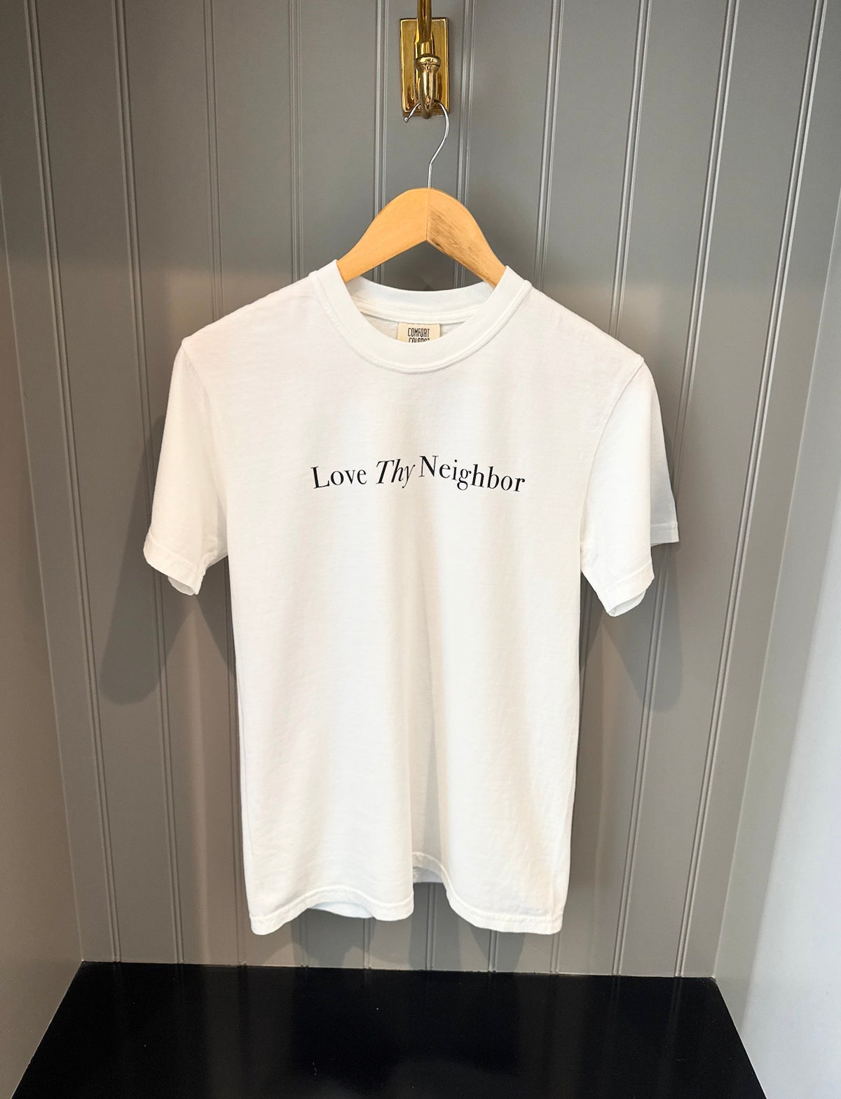 LOVE THY NEIGHBOR 100% cotton tee