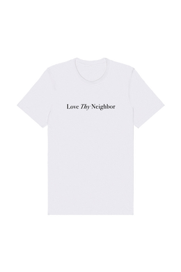 Love Thy Neighbor Tee