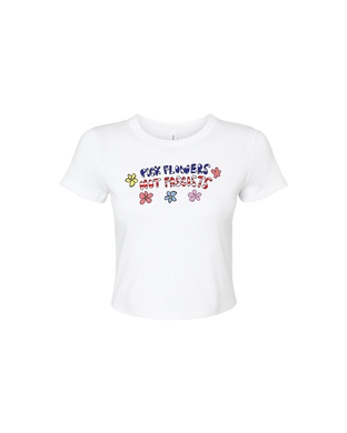 Pick Flowers Not Fascists Baby White Tee