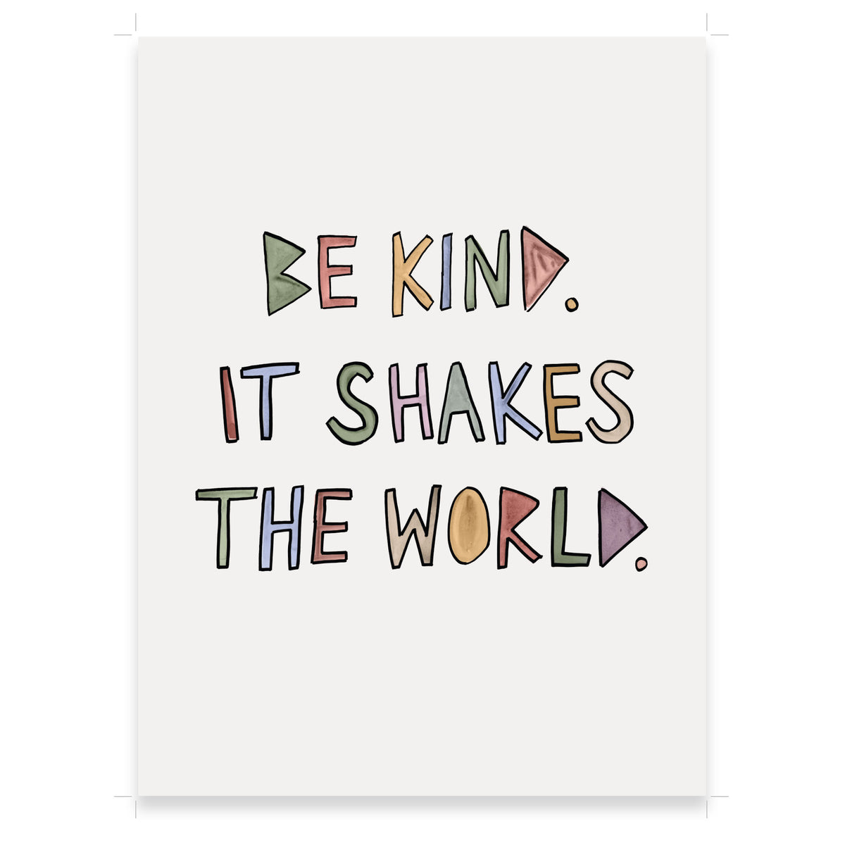 Be Kind Print